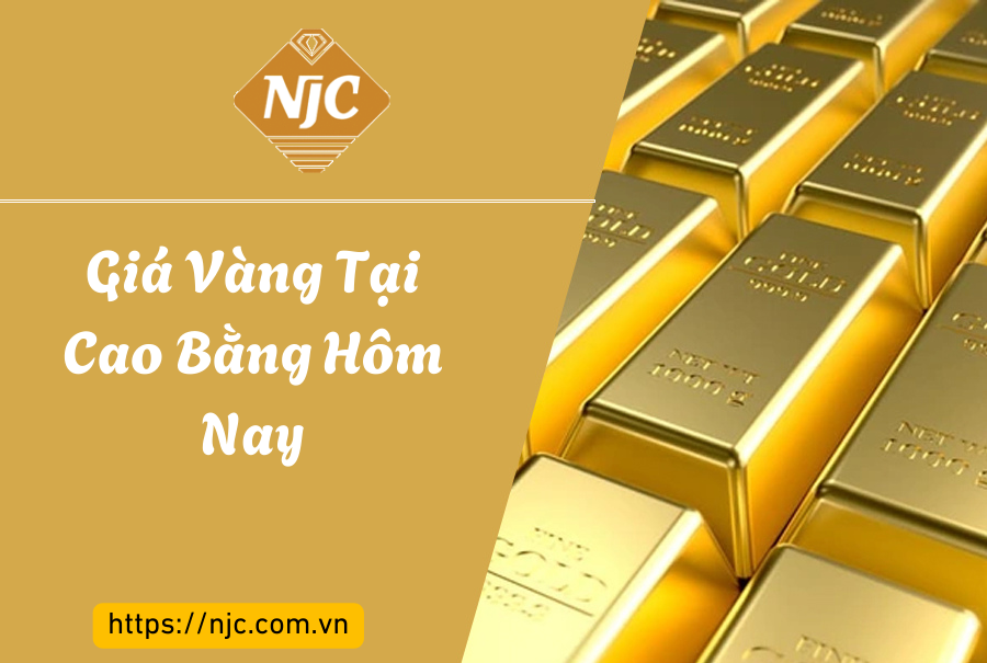 Giá vàng tại Cao Bằng hôm nay