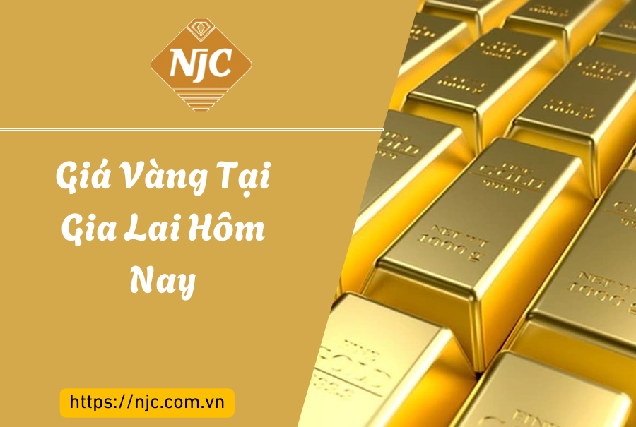 Giá vàng tại Gia Lai hôm nay