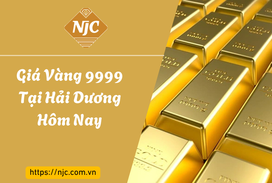 Giá Vàng 9999 tại Hải Dương hôm nay